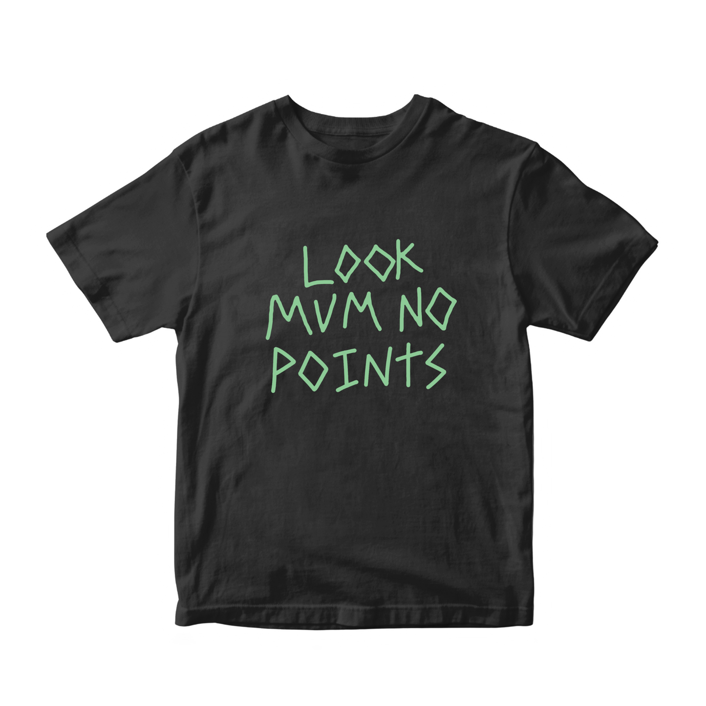 LOOK MUM NO POINTS BLACK T-SHIRT